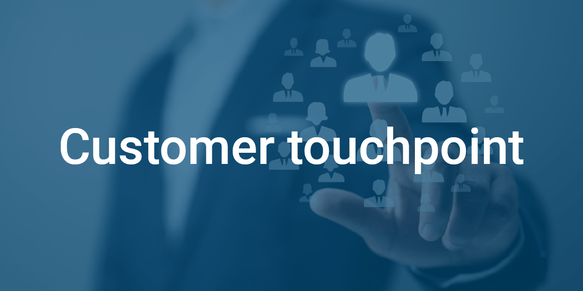 customer touchpoint