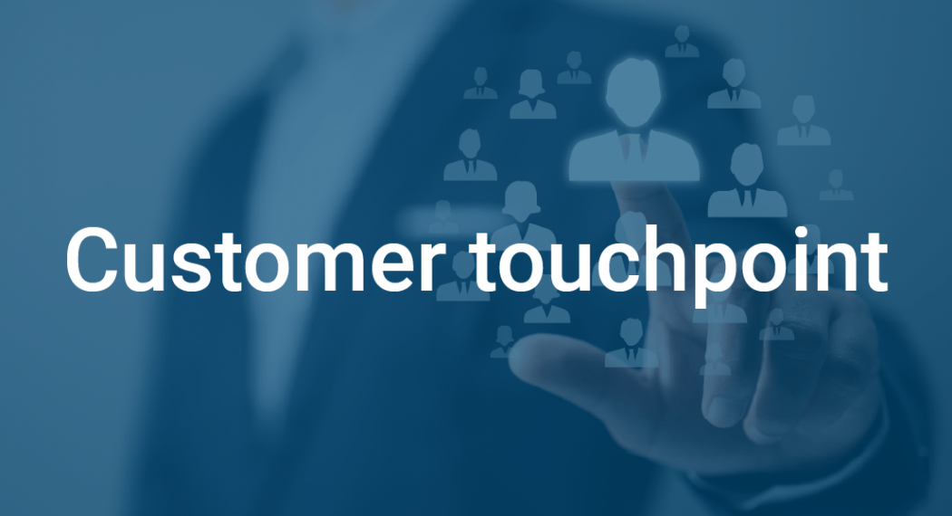 customer touchpoint