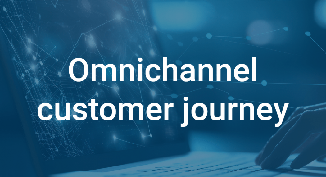 omnichannel customer journey